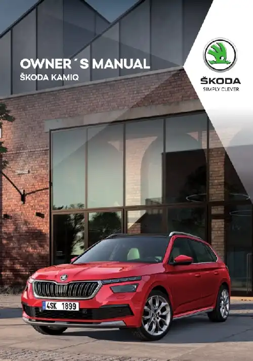 Skoda Kamiq 2019 MY. Owner&#39;s Manual