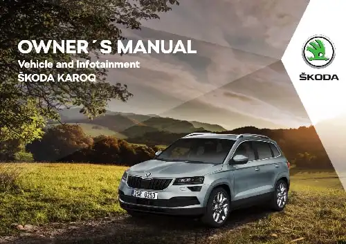 Skoda Karoq 2018 MY. Owner's Manual