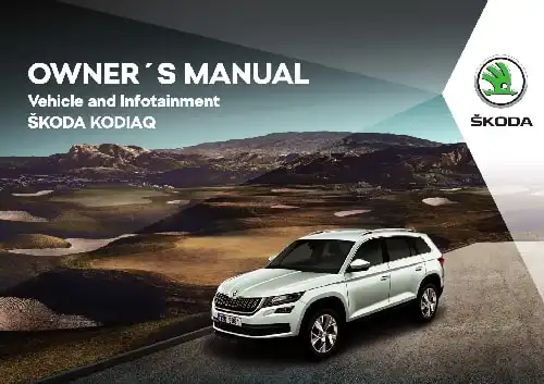 Skoda Kodiaq 2018 MY. Owner&#39;s Manual