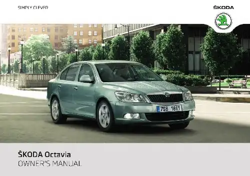 Skoda Octavia II 2011 MY. Owner&#39;s Manual