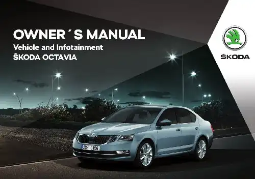 Skoda Octavia III 2018 MY. Owner&#39;s Manual