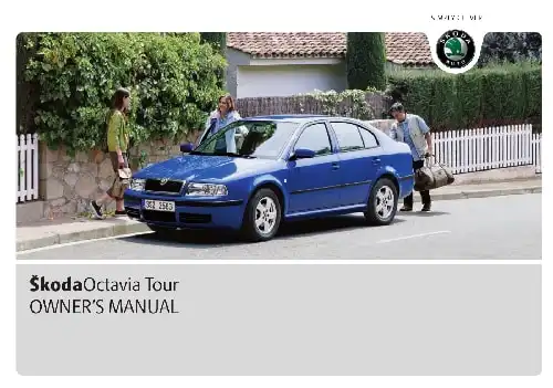 Skoda Octavia Tour I 2009 MY. Owner&#39;s Manual