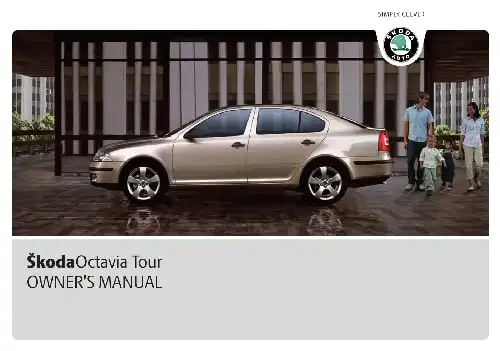 Skoda Octavia Tour II 2010 MY. Owner&#39;s Manual