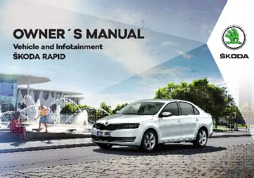Skoda Rapid 2017 MY. Owner&#39;s Manual
