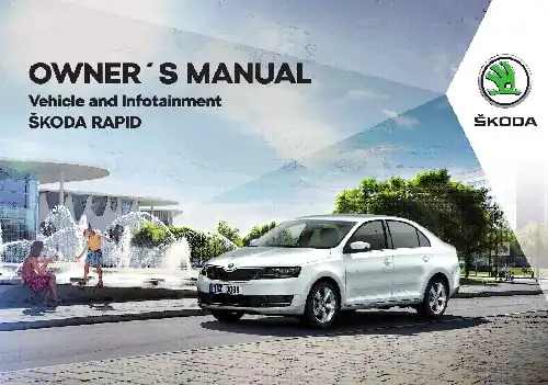 Skoda Rapid 2018 MY. Owner&#39;s Manual
