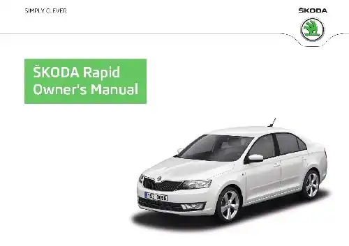 Skoda Rapid Speedback 2013 MY. Owner&#39;s Manual