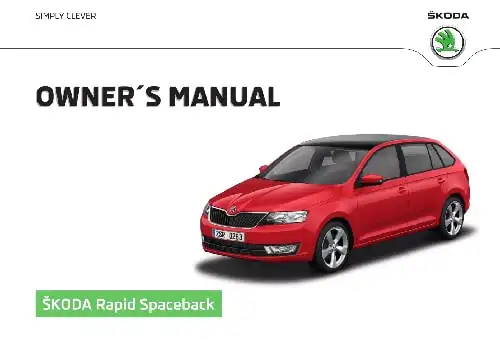 Skoda Rapid Speedback 2016 MY. Owner&#39;s Manual