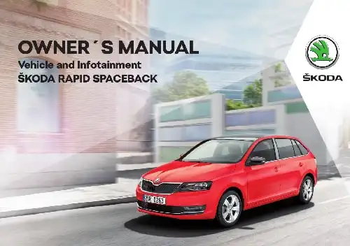 Skoda Rapid Speedback 2017 MY. Owner&#39;s Manual
