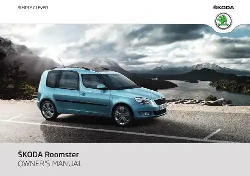 Skoda Roomster 2011 MY. Owner&#39;s Manual