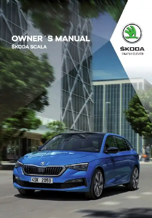 Skoda Scala 2019 MY. Owner&#39;s Manual