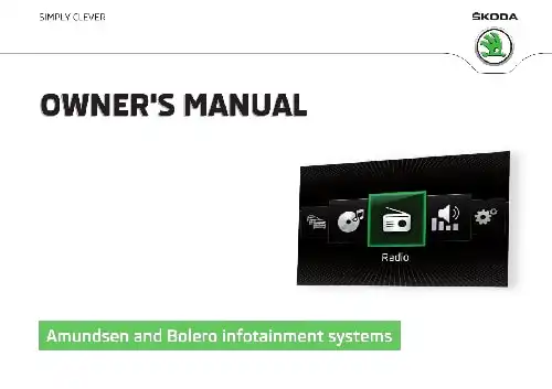 Skoda Superb 2015 MY. Amundsen and Bolero infotainment systems. Owner&#39;s Manual