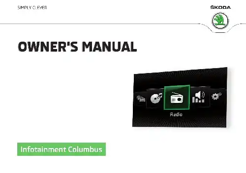 Skoda Superb 2015 MY. Infotainment Columbus. Owner&#39;s Manual