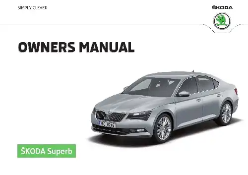 Skoda Superb 2015 MY. Owner&#39;s Manual