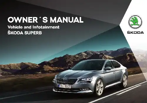 Skoda Superb 2017 MY. Owner&#39;s Manual