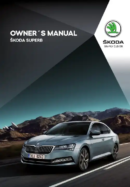 Skoda Superb 2020 MY. Owner&#39;s Manual
