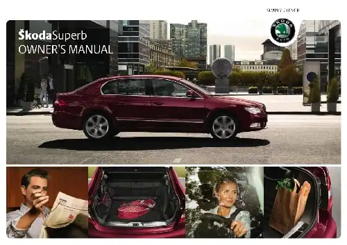 Skoda Superb II 2008 MY. Owner&#39;s Manual
