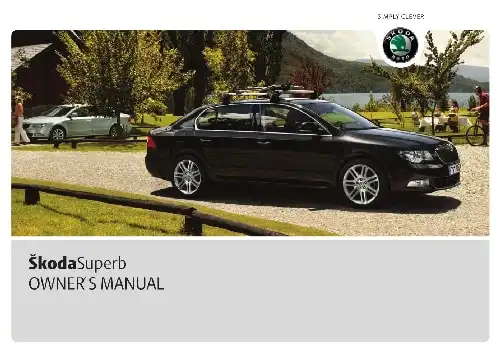 Skoda Superb II 2009 MY. Owner&#39;s Manual