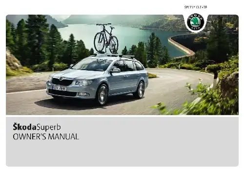 Skoda Superb II 2010 MY. Owner&#39;s Manual