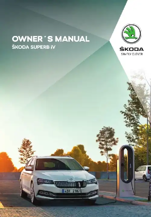 Skoda Superb iV 2019 MY. Owner&#39;s Manual