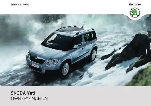 Skoda Yeti 2011 MY. Owner&#39;s Manual