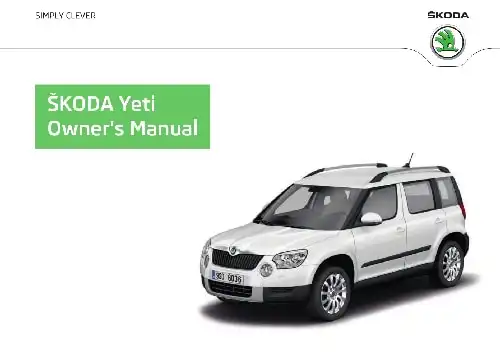Skoda Yeti 2012 MY. Owner&#39;s Manual