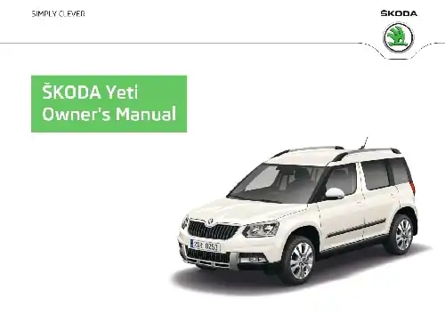 Skoda Yeti 2014 MY. Owner&#39;s Manual