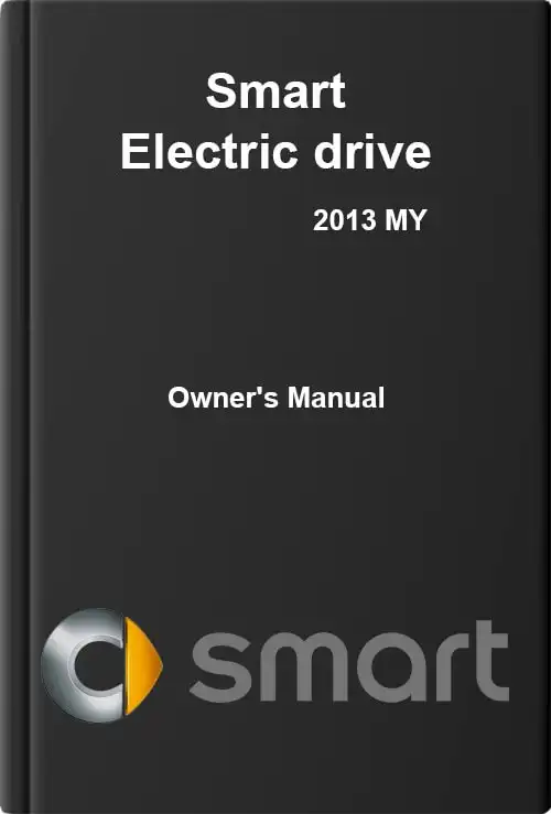 Smart Electric drive 2013 MY. Owner&#39;s Manual