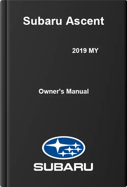 Subaru Ascent 2019 MY. Owner&#39;s Manual