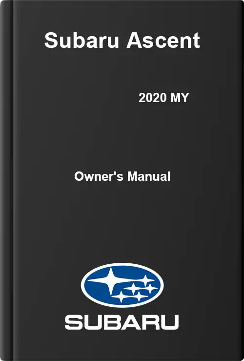 Subaru Ascent 2020 MY. Owner&#39;s Manual