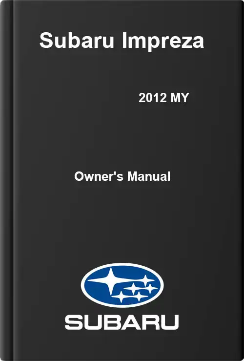 Subaru Impreza 2012 MY. Owner&#39;s Manual