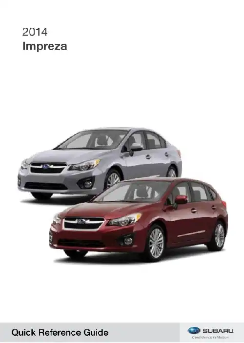 Subaru Impreza 2014 MY. Quick Reference Guide