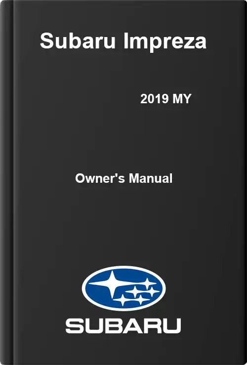 Subaru Impreza 2019 MY. Owner&#39;s Manual