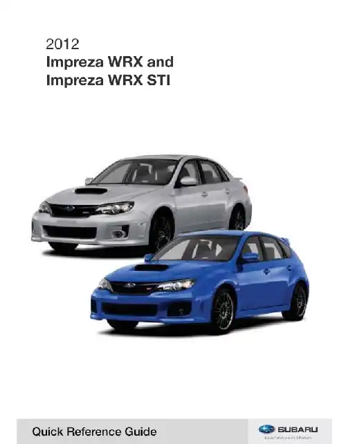 Subaru Impreza WRX 2012 MY. Quick Reference Guide