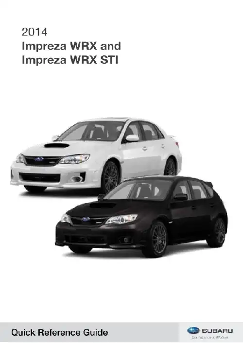 Subaru Impreza WRX 2014 MY. Quick Reference Guide