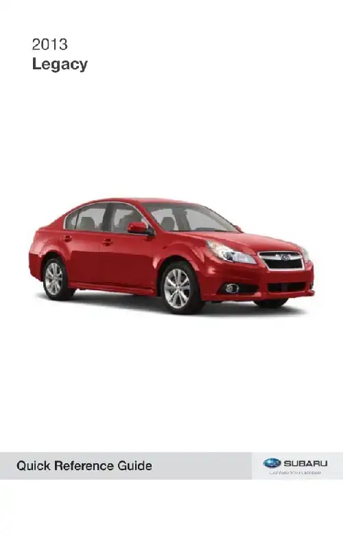 Subaru Legacy 2013 MY. Quick Reference Guide