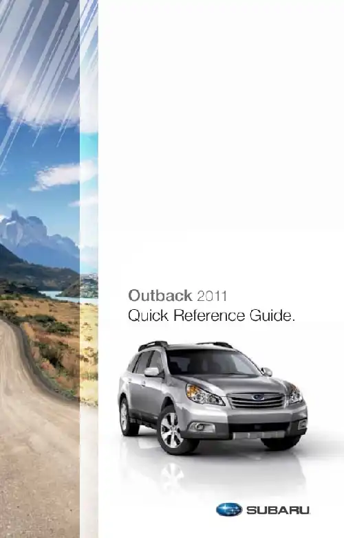 Subaru Outback 2011 MY. Quick Reference Guide