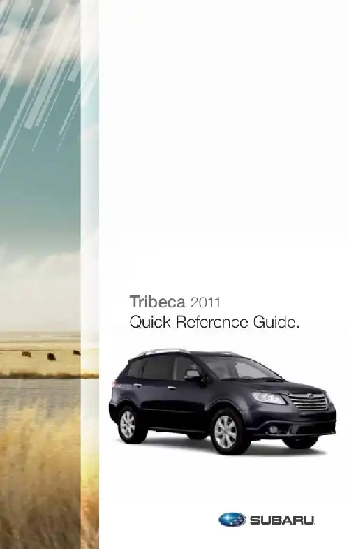 Subaru Tribeca 2011 MY. Quick Reference Guide