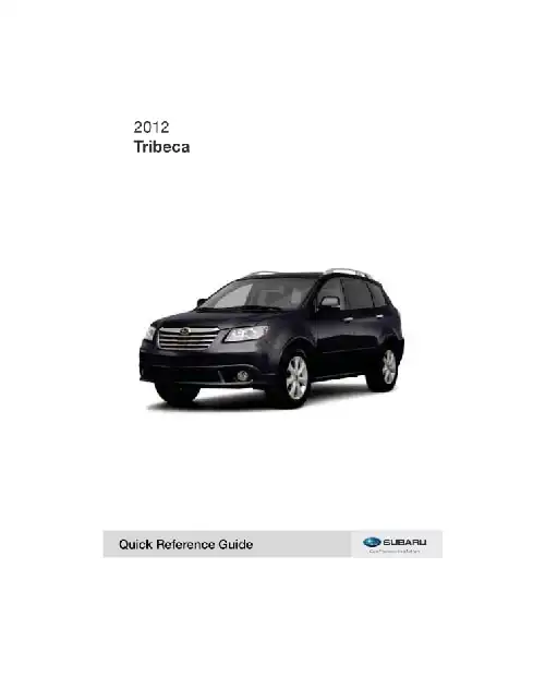Subaru Tribeca 2012 MY. Quick Reference Guide