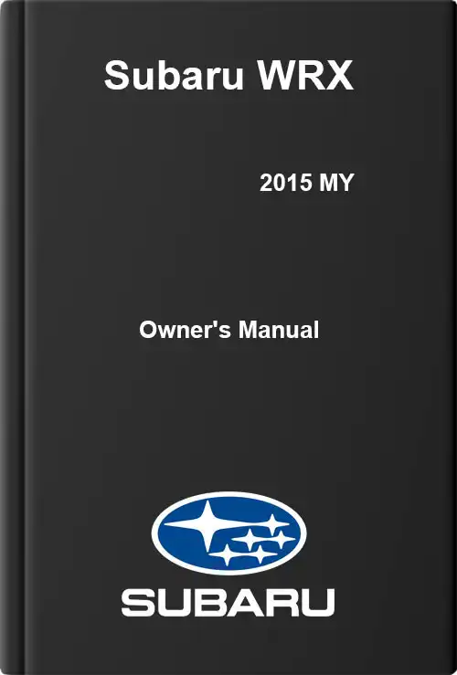 Subaru WRX 2015 MY. Owner&#39;s Manual
