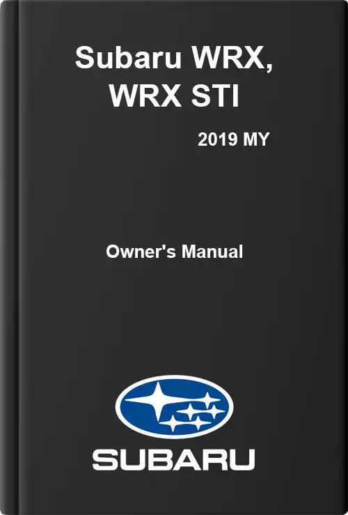 Subaru WRX, WRX STI 2019 MY. Owner&#39;s Manual