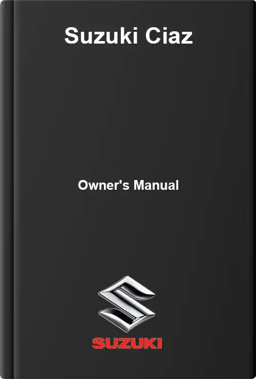 Suzuki Ciaz. Owner&#39;s Manual