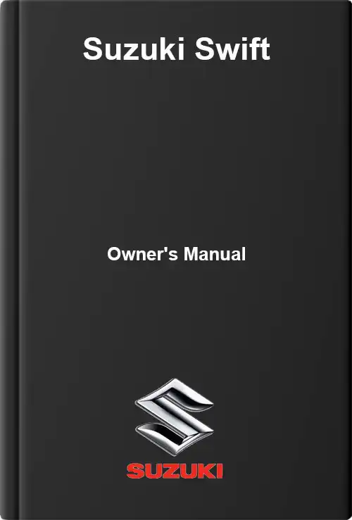Suzuki Swift. Owner&#39;s Manual