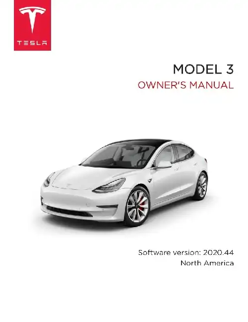 Tesla Model 3 2020 MY. Owner&#39;s Manual