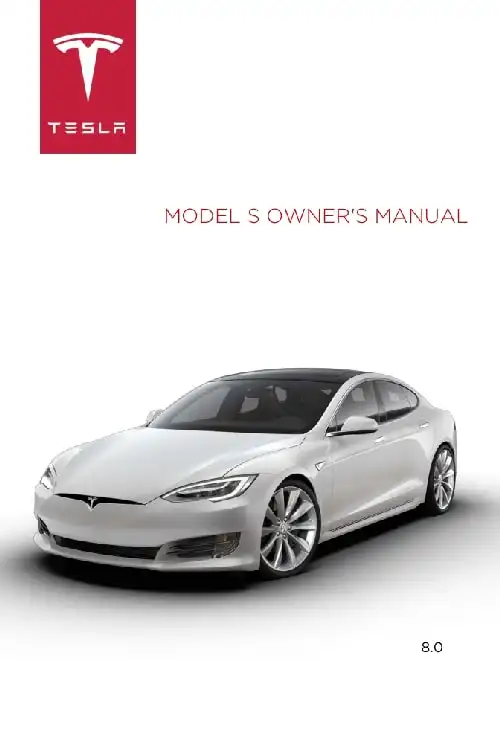 Tesla Model S 2017 MY. Owner&#39;s Manual