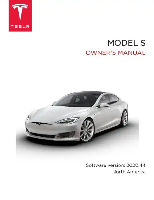 Tesla S 2020 MY. Owner&#39;s Manual