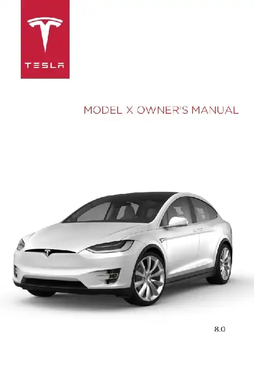 Tesla Model X 2016 MY. Owner&#39;s Manual