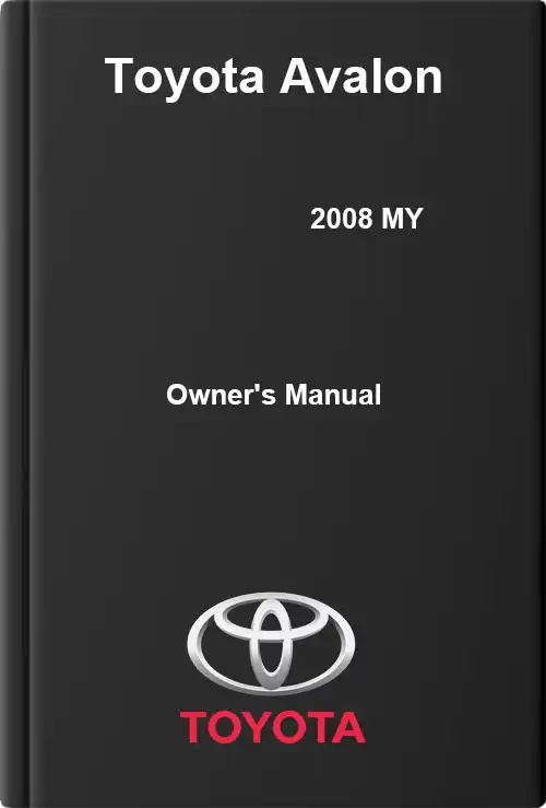 Toyota Avalon 2008 MY. Owner&#39;s Manual