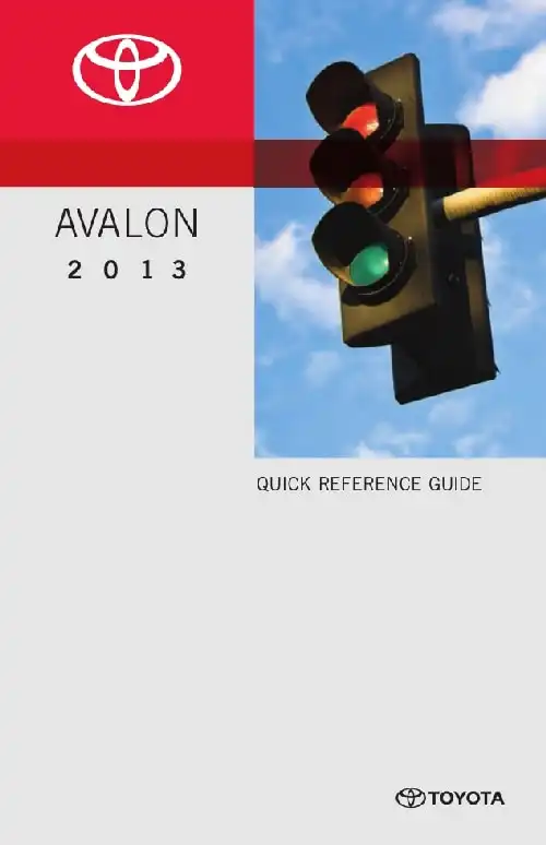 Toyota Avalon 2013 MY. Quick Reference Guide