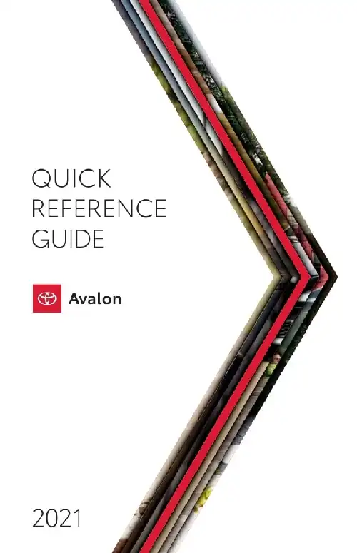 Toyota Avalon 2021 MY. Quick Reference Guide