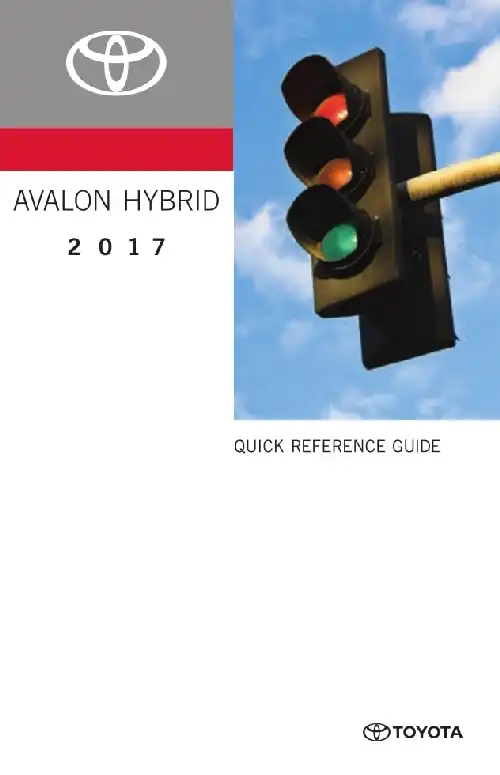 Toyota Avalon Hybrid 2017 MY. Quick Reference Guide